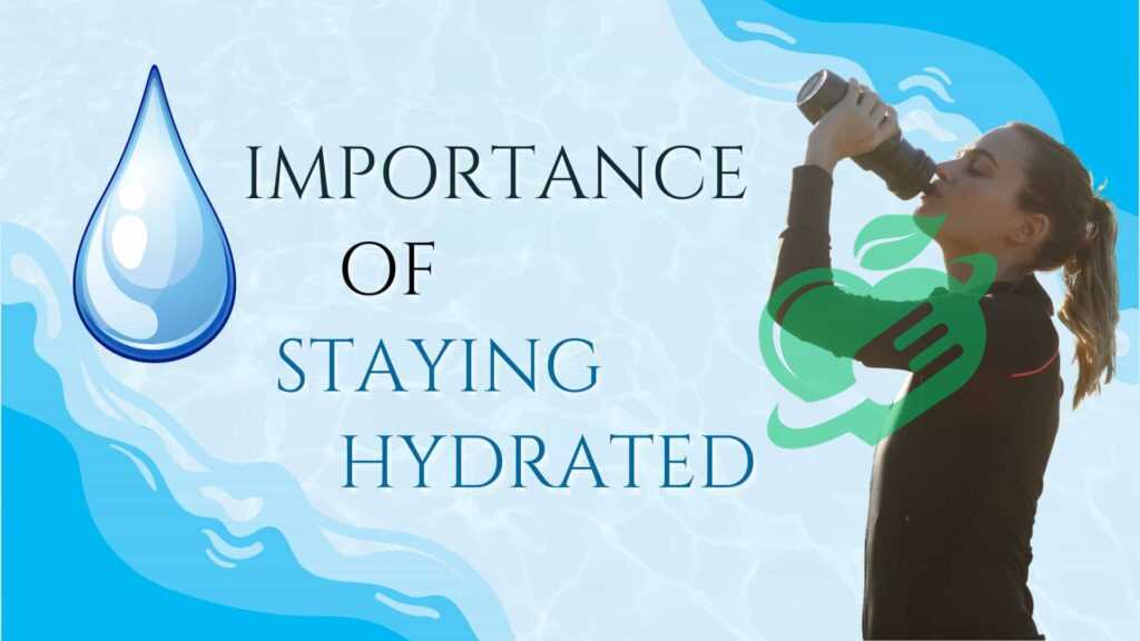 Importance of Drinking an Adequate Amount of Water