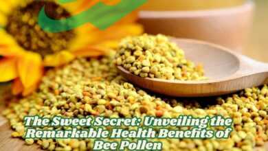 The Sweet Secret: Unveiling the Remarkable Health Benefits of Bee Pollen